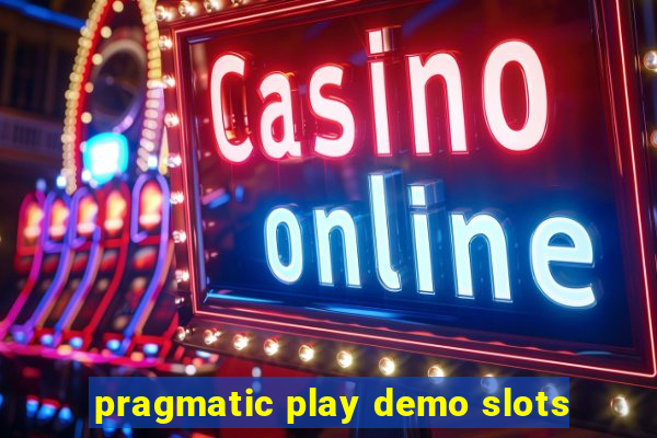 pragmatic play demo slots